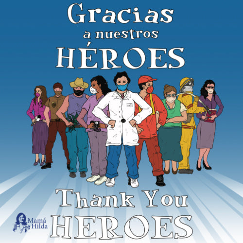 Gracias a nuestros héroes